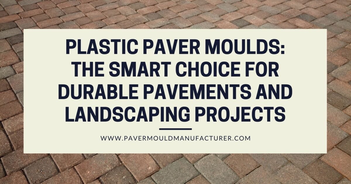 Paver Mould Manufacturer