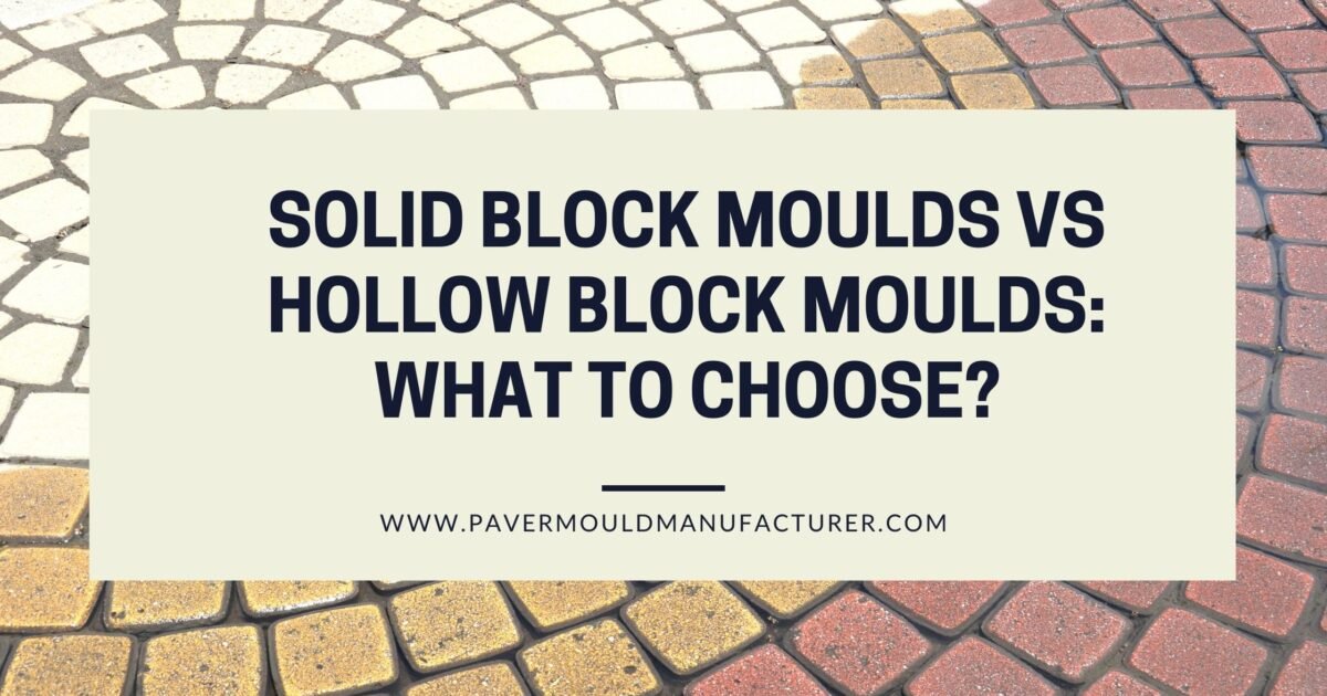 Solid Block Mould Manufacturer
